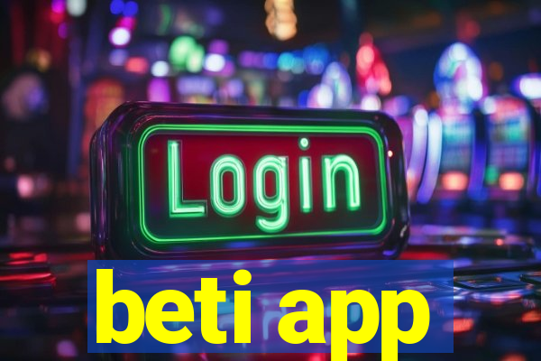 beti app